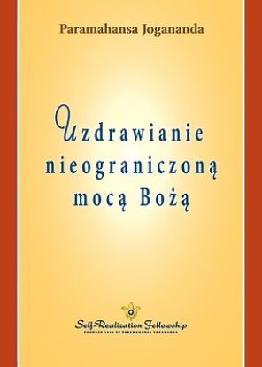 Picture of Uzdrawianie nieograniczoną mocą Bożą (Healing by God's Unlimited Powers Polish)