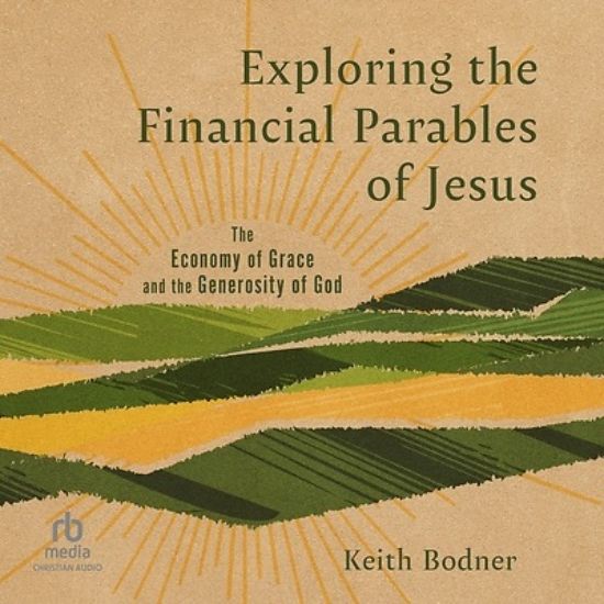 Picture of Exploring the Financial Parables of Jesus