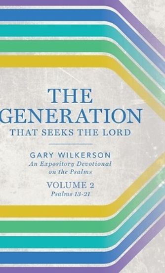 Picture of The Generation that Seeks the Lord