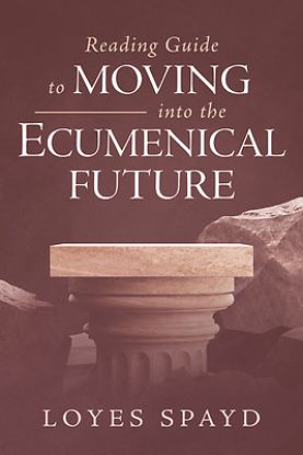Picture of Reading Guide to Moving into the Ecumenical Future