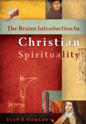 Picture of The Brazos Introduction to Christian Spirituality