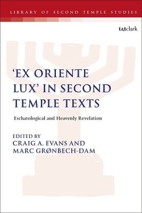 Picture of 'Ex Oriente Lux' in Second Temple Texts