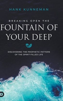 Picture of Breaking Open the Fountain of Your Deep