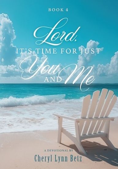 Picture of Lord, It's Time for Just You and Me