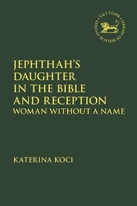 Picture of Jephthah's Daughter in the Bible and Reception