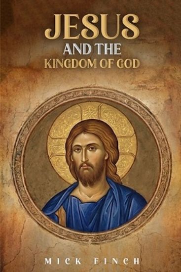 Picture of Jesus and the Kingdom of God