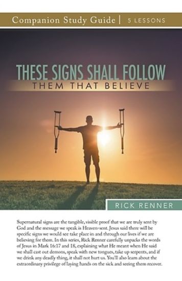Picture of These Signs Shall Follow Them That Believe Study Guide