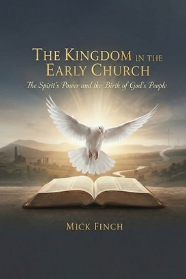 Picture of The Kingdom in the Early Church