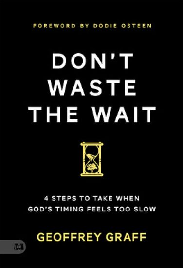 Picture of Don't Waste the Wait
