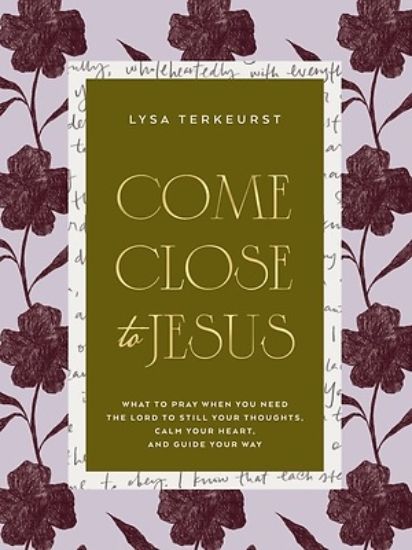 Picture of Come Close to Jesus
