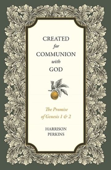 Picture of Created for Communion with God
