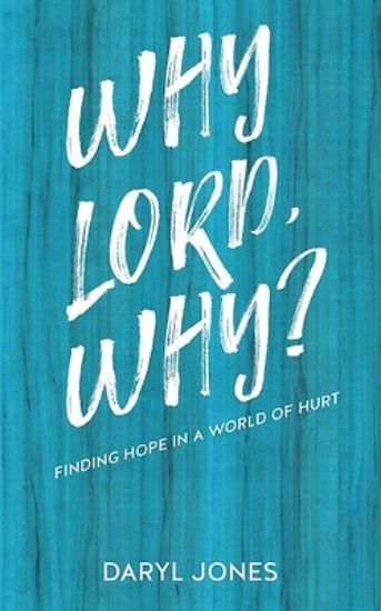 Picture of Why Lord, Why?
