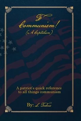 Picture of F Communism! (A Capitalism)