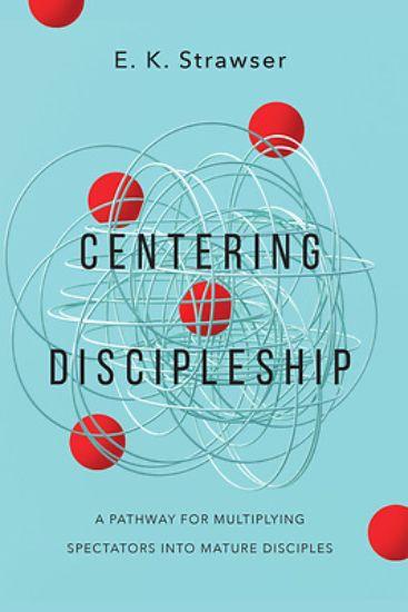 Picture of Centering Discipleship
