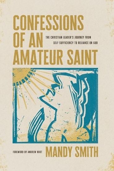 Picture of Confessions of an Amateur Saint