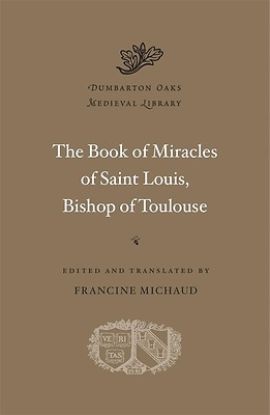 Picture of The Book of Miracles of Saint Louis, Bishop of Toulouse