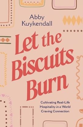 Picture of Let the Biscuits Burn