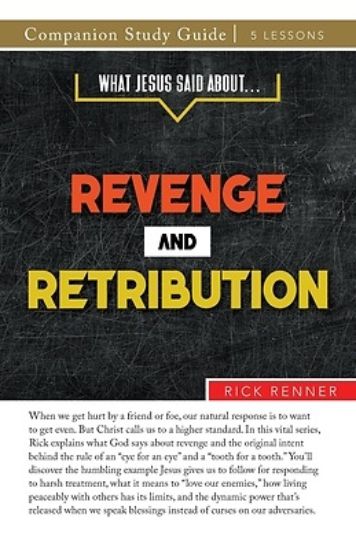 Picture of What Jesus Said About... Revenge and Retribution Study Guide