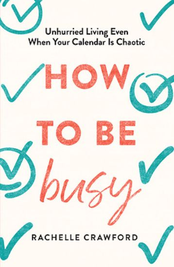 Picture of How to Be Busy