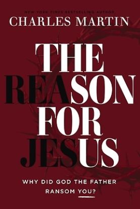 Picture of The Reason for Jesus