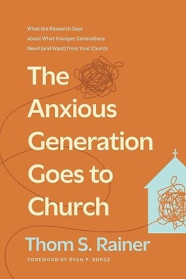 Picture of The Anxious Generation Goes to Church