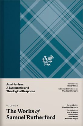 Picture of The Works of Samuel Rutherford, Volume 1