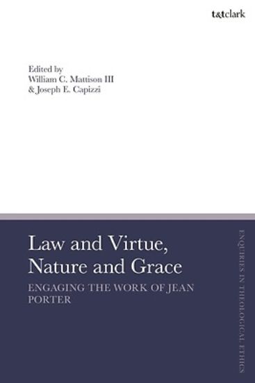 Picture of Law and Virtue, Nature and Grace
