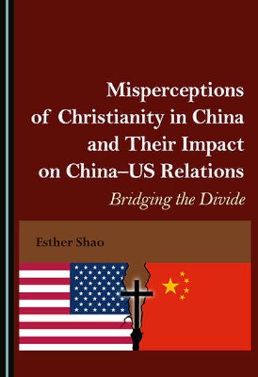 Picture of Misperceptions of Christianity in China and Their Impact on China-Us Relations
