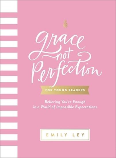 Picture of Grace, Not Perfection for Young Readers