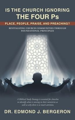 Picture of Is the Church Ignoring the Four Ps Place, People, Praise, and Preaching?