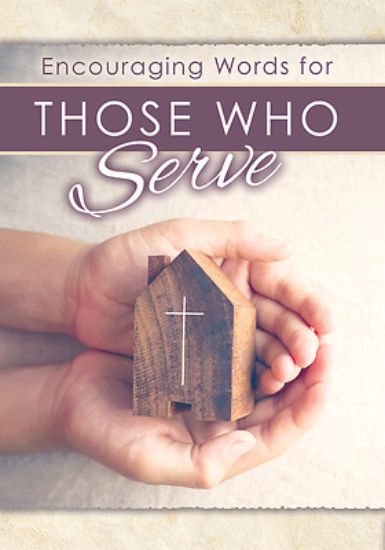 Picture of Encouraging Words for Those Who Serve (Pk of 6)