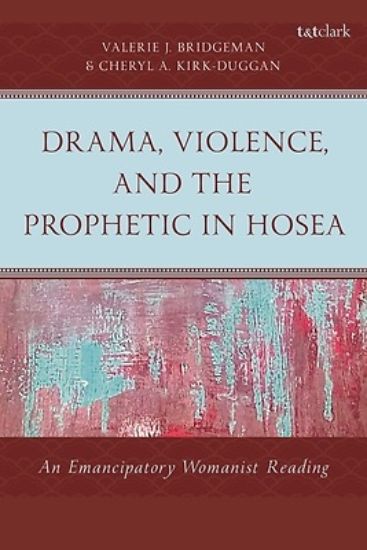 Picture of Drama, Violence, and the Prophetic in Hosea