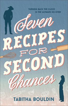 Picture of Seven Recipes for Second Chances