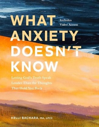 Picture of What Anxiety Doesn't Know with Streaming Video Access