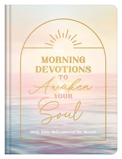 Picture of Morning Devotions to Awaken Your Soul