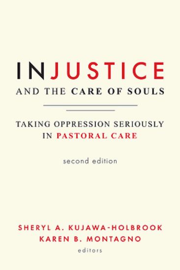 Picture of Injustice and the Care of Souls, Second Edition