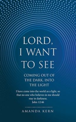 Picture of Lord, I Want To See