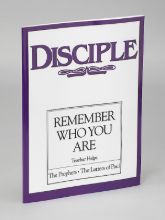 Disciple III Remember Who You Are: Teacher Helps