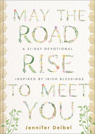 Picture of May the Road Rise to Meet You