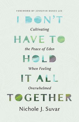 Picture of I Don't Have to Hold It All Together