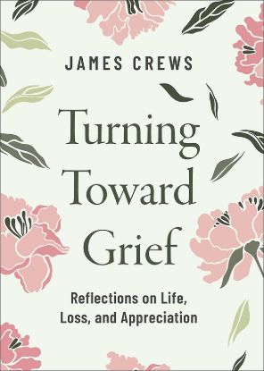 Picture of Turning Toward Grief