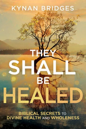 Picture of They Shall Be Healed