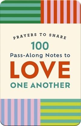 Picture of Prayers to Share 100 Pass-Along Notes to Love One Another