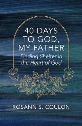 Picture of 40 Days to God, My Father