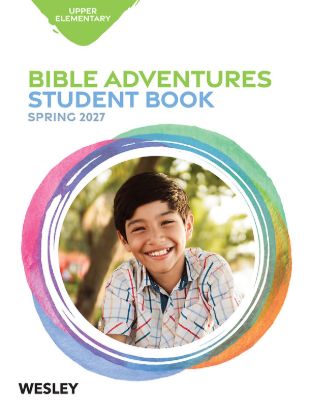 Picture of Wesley Upper Elementary Bible Adventures Spring