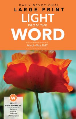 Picture of Wesley Adult Light From The Word Large Print Spring 2027