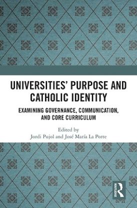 Picture of Universities' Purpose and Catholic Identity