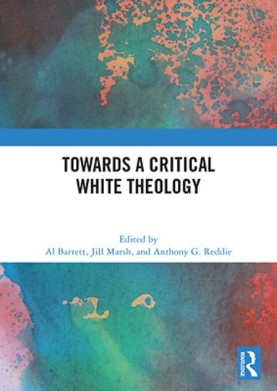 Picture of Towards a Critical White Theology