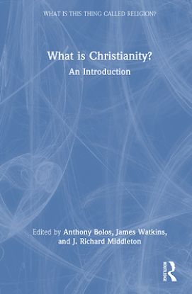 Picture of What Is Christianity?