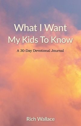 Picture of What I Want My Kids To Know